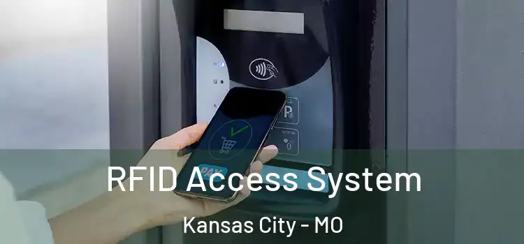 RFID Access System Kansas City - MO