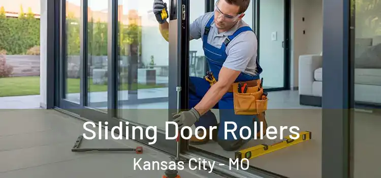 Sliding Door Rollers Kansas City - MO